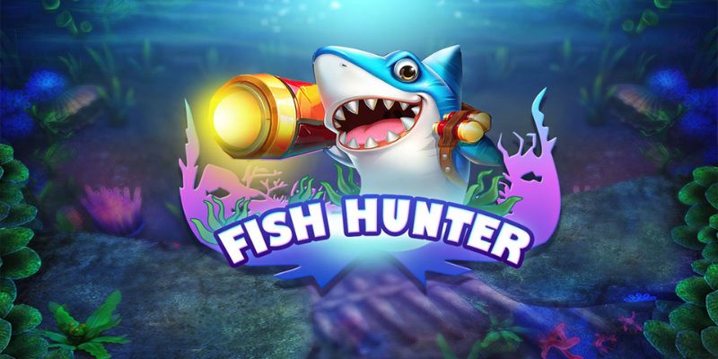 Tổng hợp các mẹo bắn cá Fish Hunter giúp nâng cao xác suất thắng game